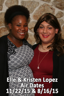Elle and Kristen Lopez